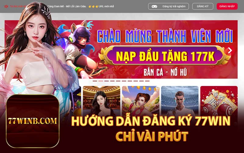 Hướng Dẫn Đăng Ký 77Win Chỉ Vài Phút