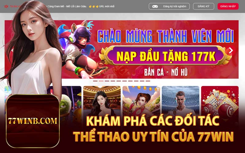 Khám Phá Các Đối Tác Thể Thao Uy Tín Của 77Win