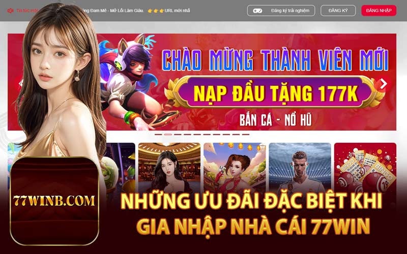 Những Ưu Đãi Đặc Biệt Khi Gia Nhập Nhà Cái 77WIN