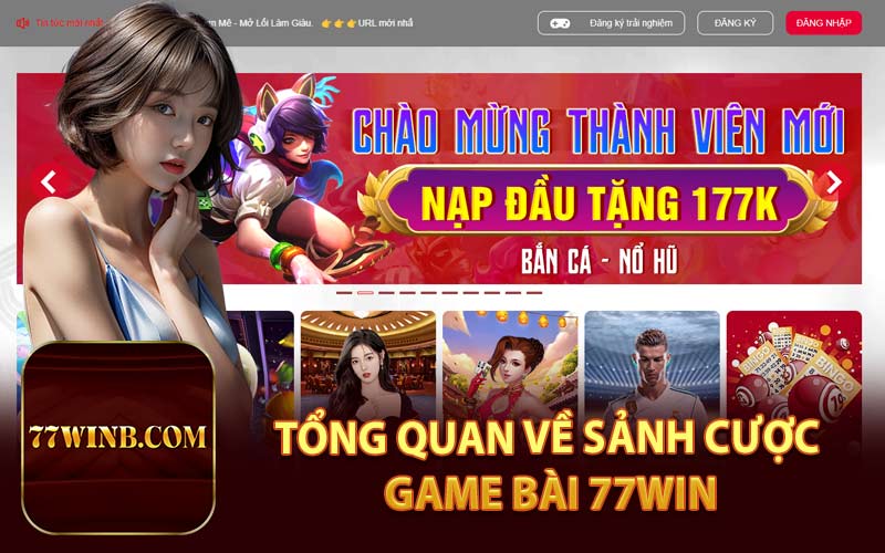 Tổng Quan Về Sảnh Cược Game Bài 77Win